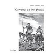 Cervantes on Don Quixote