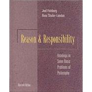 Reason and Responsibility Readings in Some Basic Problems of Philosophy