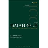 Isaiah 40-55 Vol 1 A Critical and Exegetical Commentary