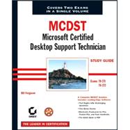 MCDST: Microsoft Certified Desktop Support Technician Study Guide : Exams 70-271 And 70-272