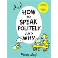 How to Speak Politely and Why