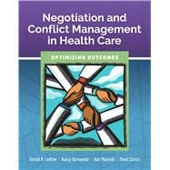 Negotiation and Conflict Management in Health Care