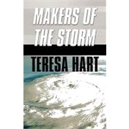 Makers of the Storm
