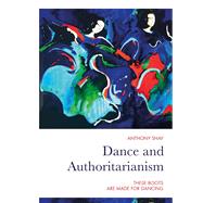 Dance and Authoritarianism