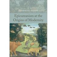Epicureanism at the Origins of Modernity