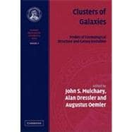 Clusters of Galaxies: Probes of Cosmological Structure and Galaxy