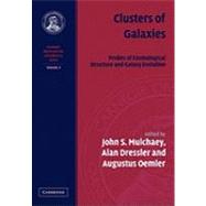 Clusters of Galaxies: Probes of Cosmological Structure and Galaxy