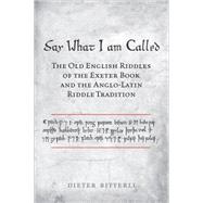 Say What I Am Called