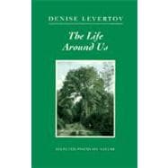 The Life Around Us: Selected Poems on Nature