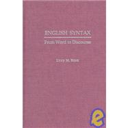English Syntax From Word to Discourse