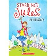 Starring Jules #1: Starring Jules (as herself)