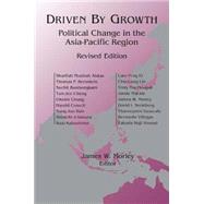 Driven by Growth: Political Change in the Asia-Pacific Region