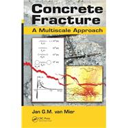 Concrete Fracture: A Multiscale Approach