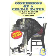 Confessions of a Cereal Eater