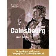 Serge Gainsbourg une histoire vraie