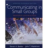 Communicating in Small Groups Principles and Practices,  Books a la Carte