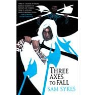 Three Axes to Fall
