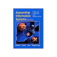 Accounting Information Systems: Essential Concepts and Applications, 4th Edition