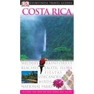 DK Eyewitness Travel Guide: Costa Rica