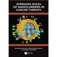 Emerging Roles of Nanocarrier in Cancer Therapy