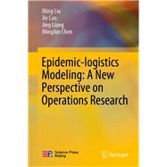 Epidemic-logistics Modeling