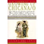 Growing Up Chicana/O