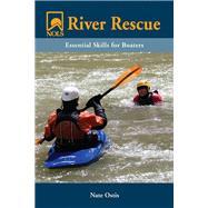 Nols River Rescue: Essential Skills For Boaters