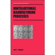 Nontraditional Manufacturing Processes