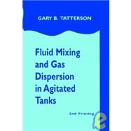 Fluid Mixing and Gas Dispersion in Agitated Tanks