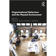 Organizational Behaviour and the Physical Environment