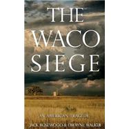 The Waco Siege