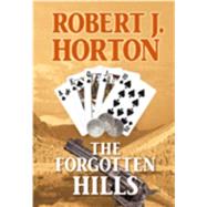 The Forgotten Hills