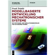 Modellbasierte Entwicklung Mechatronischer Systeme
