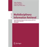 Multidisciplinary Information Retrieval : Second Information Retrieval Facility Conference, IRFC 2011, Vienna, Austria, June 6, 2011, Proceedings