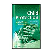 Child Protection : Guide for Midwives
