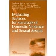 Evaluating Services for Survivors of Domestic Violence and Sexual Assault