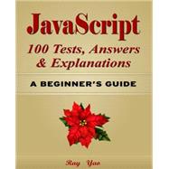 Javascript 100 Tests, Answers & Explanations