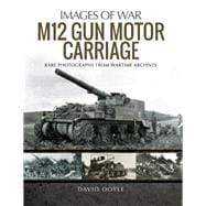 The M12 Gun Motor Carriage