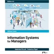 Information Systems for Managers:  Without Cases