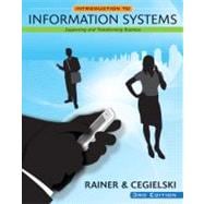 Introduction to Information Systems: Supporting and Transforming Business, 3rd Edition