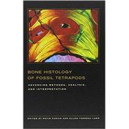 Bone Histology of Fossil Tetrapods