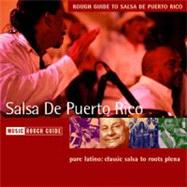 The Rough Guide to Salsa De Puerto Rico