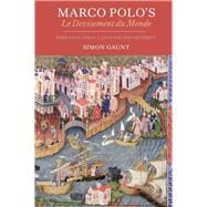 Marco Polo's Le Devisement Du Monde