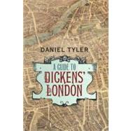 A Guide to Dickens' London
