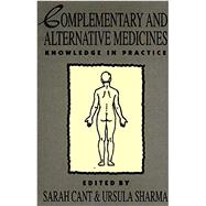 Complementary and Alternative Medicines Knowledge in Practice