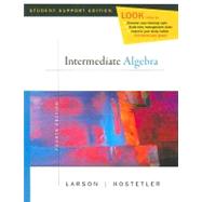 Intermediate Algebra Student Support Edition