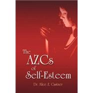 The Azcs of Self-Esteem
