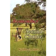 Remember / Second Chance