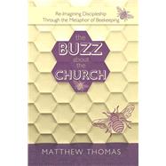 The Buzz About the Church