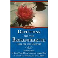 Devotions for the Brokenhearted : Hope for the Grieving
